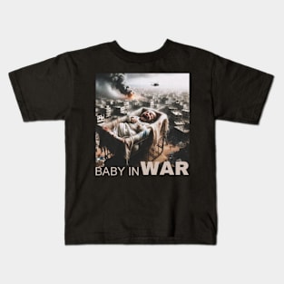 baby in war Kids T-Shirt